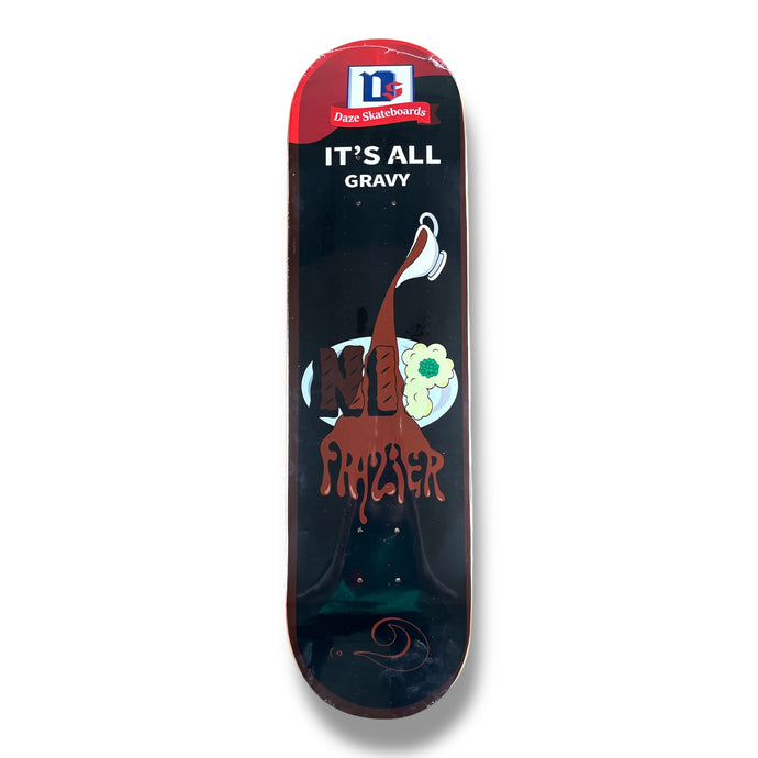 Frazier “It's All Gravy” Bro Model Deck